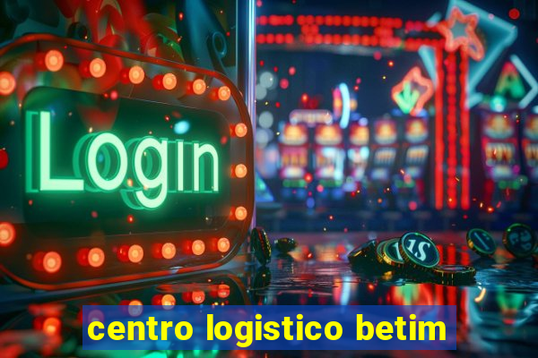 centro logistico betim